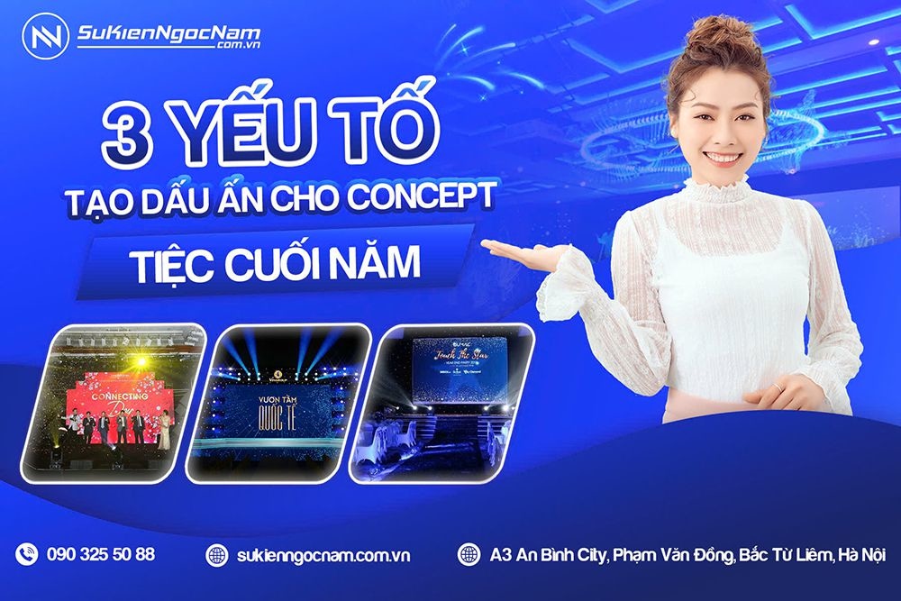 TOP 9 ý tưởng tổ chức sự kiện cuối năm độc đáo, hấp dẫn nhất