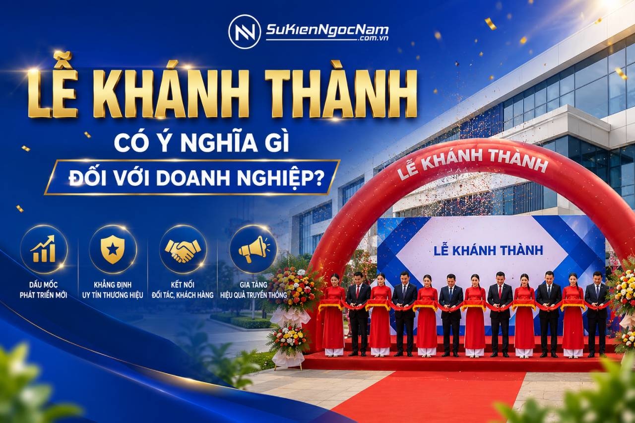 Lễ khánh thành có ý nghĩa gì đối với doanh nghiệp