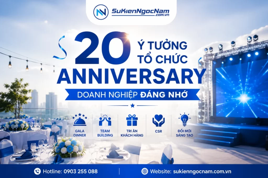 20 Y Tuong To Chuc Anniversary Doanh Nghiep Dang Nho Thumbnail